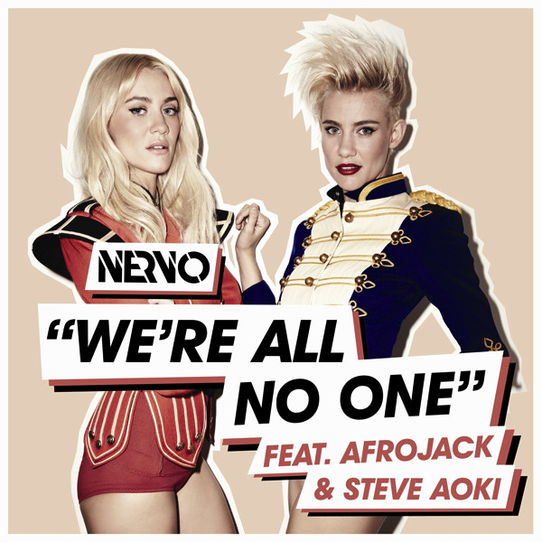 Nervo Feat. Afrojack and Steve Aoki